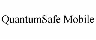 QUANTUMSAFE MOBILE