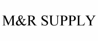 M&R SUPPLY