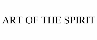 ART OF THE SPIRIT