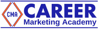 CMA CAREER MARKETING ACADEMY