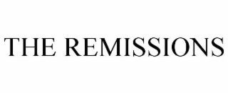 THE REMISSIONS