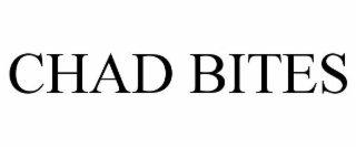CHAD BITES