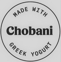 MADE WITH CHOBANI GREEK YOGURT