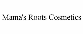 MAMA'S ROOTS COSMETICS