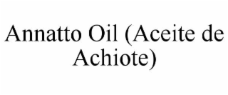 ANNATTO OIL (ACEITE DE ACHIOTE)