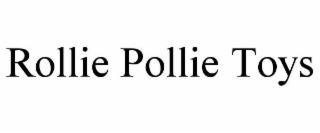 ROLLIE POLLIE TOYS