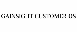 GAINSIGHT CUSTOMER OS