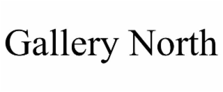 GALLERY NORTH