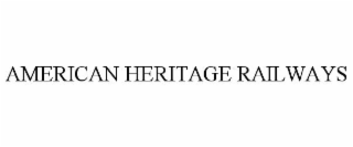AMERICAN HERITAGE RAILWAYS