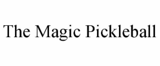 THE MAGIC PICKLEBALL