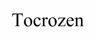 TOCROZEN