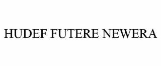 HUDEF FUTERE NEWERA