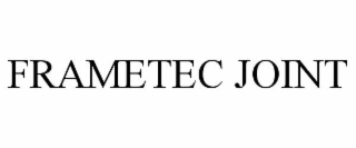 FRAMETEC JOINT