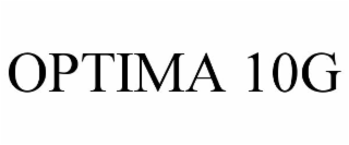OPTIMA 10G