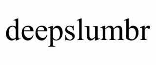 DEEPSLUMBR