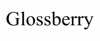 GLOSSBERRY