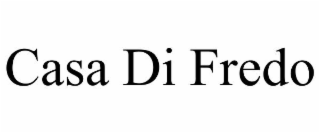 CASA DI FREDO