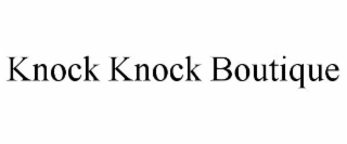 KNOCK KNOCK BOUTIQUE
