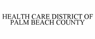 HEALTH CARE DISTRICT OF PALM BEACH COUNTY