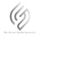 THE MENTAL HEALTH EXECUTIVE