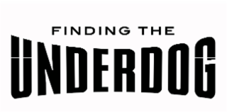 FINDING THE UNDERDOG