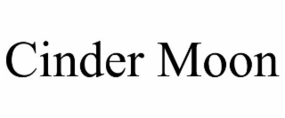 CINDER MOON