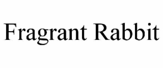 FRAGRANT RABBIT