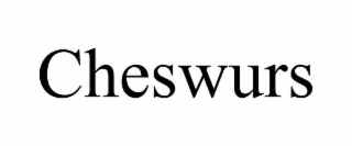 CHESWURS