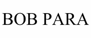 BOB PARA