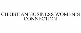 CHRISTIAN BUSINESS WOMEN'S CONNECTION