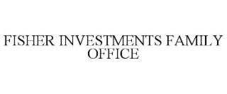 FISHER INVESTMENTS FAMILY OFFICE