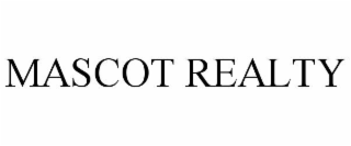 MASCOT REALTY