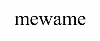 MEWAME