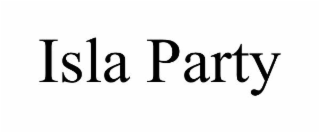 ISLA PARTY