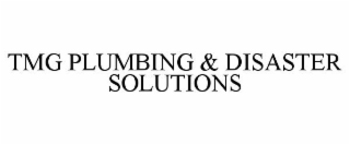 TMG PLUMBING & DISASTER SOLUTIONS