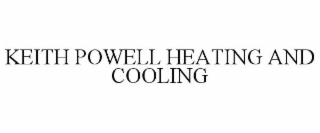 KEITH POWELL HEATING AND COOLING