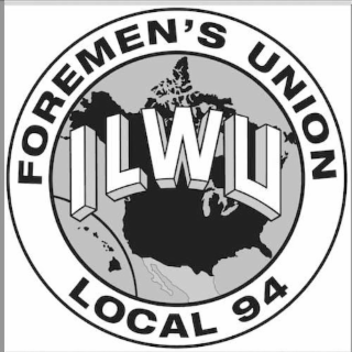 FOREMEN'S UNION LOCAL 94 ILWU