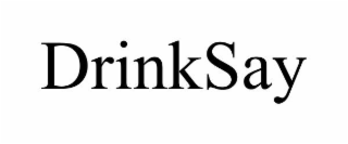 DRINKSAY