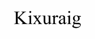 KIXURAIG