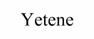 YETENE