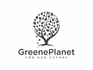 GREENE PLANET FOR OUR FUTURE