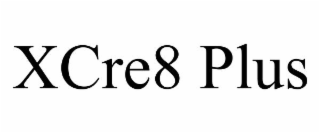 XCRE8 PLUS