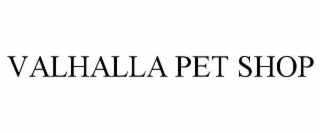 VALHALLA PET SHOP