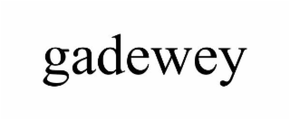 GADEWEY