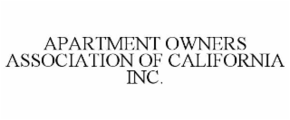 APARTMENT OWNERS ASSOCIATION OF CALIFORNIA INC.