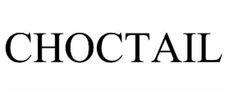 CHOCTAIL