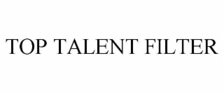 TOP TALENT FILTER