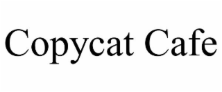 COPYCAT CAFE