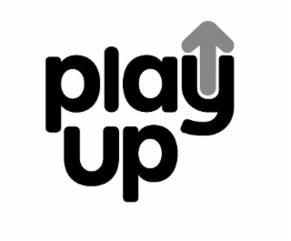 PLAY UP