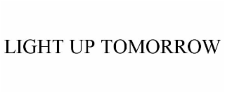 LIGHT UP TOMORROW